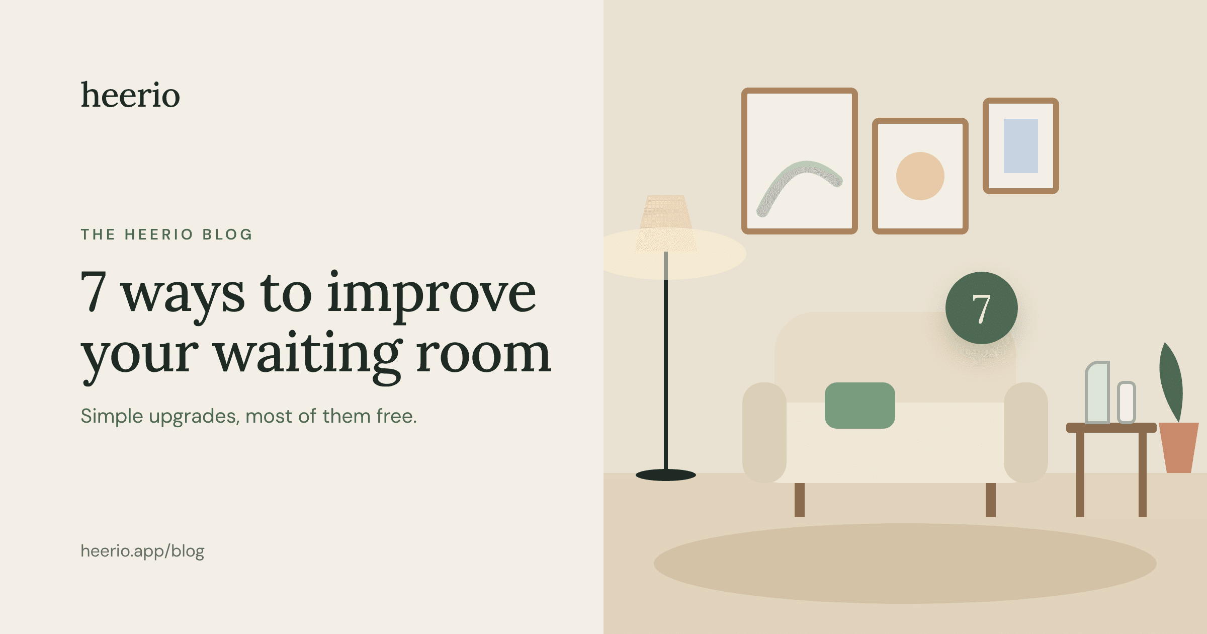 Illustration of a tidy waiting room with three framed prints, a floor lamp, a sofa, a side table with water glasses and a plant, with a green badge showing the number 7. Cover image for the post “7 Simple Ways to Improve Your Waiting Room Experience”.