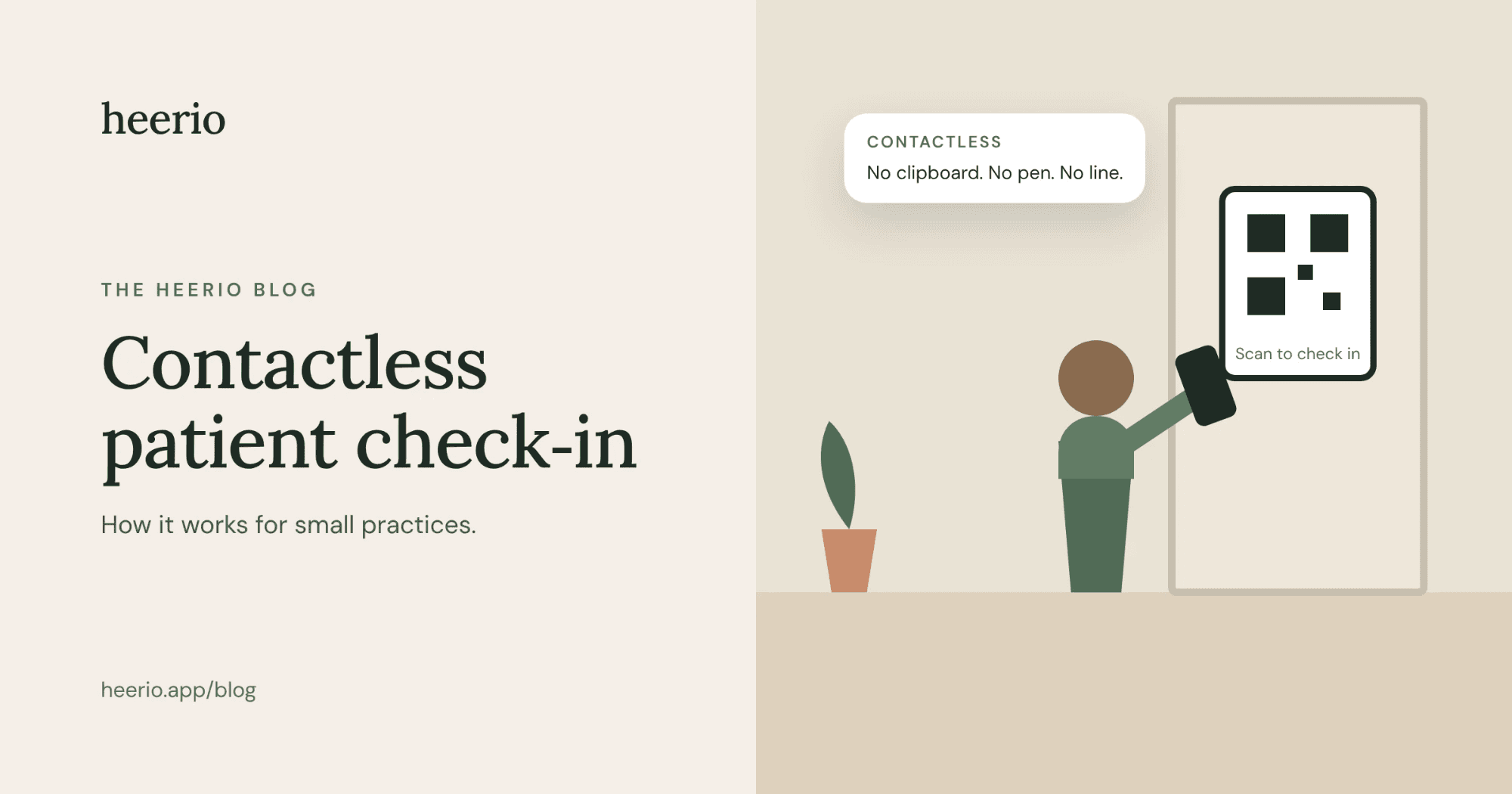 Illustration of a client holding up a phone to scan a QR code poster reading “Scan to check in” beside a door, with a card reading “Contactless. No clipboard. No pen. No line.” Cover image for the post “Contactless Patient Check-In: A Simpler Way to Welcome Clients”.