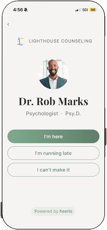 Heerio for Clients check-in screen: Dr. Rob Marks with I'm here, I'm running late, and I can't make it options